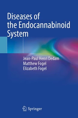 Abbildung von Dedam / Fogel | Diseases of the Endocannabinoid System | 1. Auflage | 2026 | beck-shop.de
