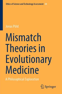Abbildung von Pöld | Mismatch Theories in Evolutionary Medicine | 1. Auflage | 2026 | beck-shop.de