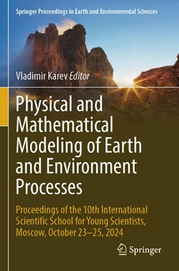Abbildung von Karev | Physical and Mathematical Modeling of Earth and Environment Processes | 1. Auflage | 2026 | beck-shop.de