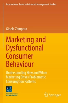 Abbildung von Zamparo | Marketing and Dysfunctional Consumer Behaviour | 1. Auflage | 2026 | beck-shop.de