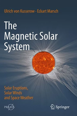 Abbildung von Kusserow / Marsch | The Magnetic Solar System | 1. Auflage | 2026 | beck-shop.de