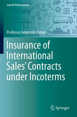 Abbildung von Ademuni-Odeke | Insurance of International Sales' Contracts under Incoterms | 1. Auflage | 2026 | beck-shop.de