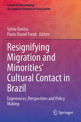 Abbildung von Dantas / Farah | Resignifying Migration and Minorities' Cultural Contact in Brazil | 1. Auflage | 2026 | beck-shop.de