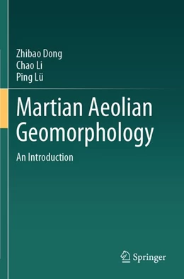 Abbildung von Dong / Li | Martian Aeolian Geomorphology | 1. Auflage | 2026 | beck-shop.de