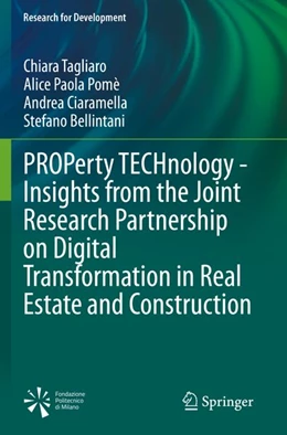 Abbildung von Tagliaro / Pomè | PROPerty TECHnology - Insights from the Joint Research Partnership on Digital Transformation in Real Estate and Construction | 1. Auflage | 2026 | beck-shop.de