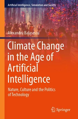 Abbildung von Balasescu | Climate Change in the Age of Artificial Intelligence | 1. Auflage | 2026 | beck-shop.de