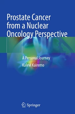 Abbildung von Kairemo | Prostate Cancer from a Nuclear Oncology Perspective | 1. Auflage | 2026 | beck-shop.de