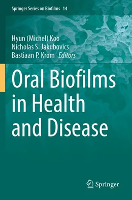 Abbildung von Koo / Jakubovics | Oral Biofilms in Health and Disease | 1. Auflage | 2026 | beck-shop.de