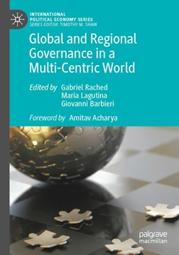 Abbildung von Rached / Lagutina | Global and Regional Governance in a Multi-Centric World | 1. Auflage | 2026 | beck-shop.de