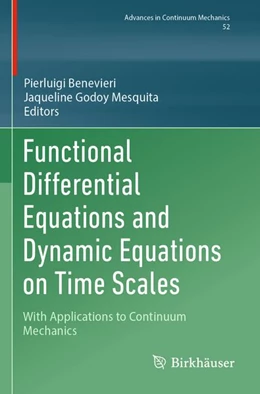 Abbildung von Benevieri / Mesquita | Functional Differential Equations and Dynamic Equations on Time Scales | 1. Auflage | 2026 | beck-shop.de