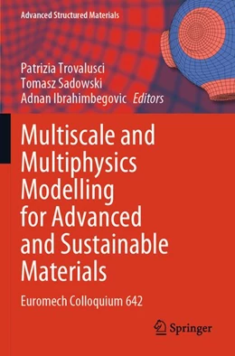 Abbildung von Trovalusci / Sadowski | Multiscale and Multiphysics Modelling for Advanced and Sustainable Materials | 1. Auflage | 2026 | beck-shop.de