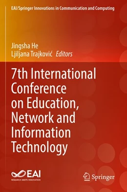 Abbildung von He / Trajkovi¿ | 7th International Conference on Education, Network and Information Technology | 1. Auflage | 2026 | beck-shop.de