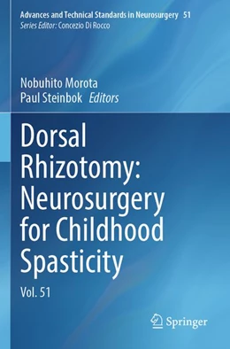 Abbildung von Morota / Steinbok | Dorsal Rhizotomy: Neurosurgery for Childhood Spasticity | 1. Auflage | 2026 | beck-shop.de
