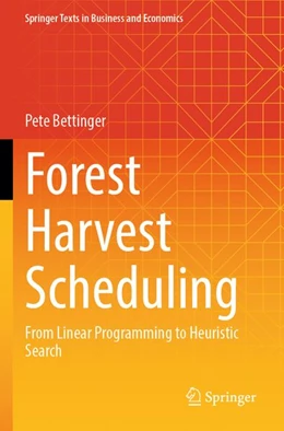 Abbildung von Bettinger | Forest Harvest Scheduling | 1. Auflage | 2026 | beck-shop.de
