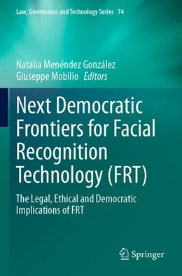 Abbildung von Menéndez González / Mobilio | Next Democratic Frontiers for Facial Recognition Technology (FRT) | 1. Auflage | 2026 | beck-shop.de