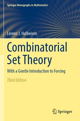 Abbildung von Halbeisen | Combinatorial Set Theory | 3. Auflage | 2026 | beck-shop.de
