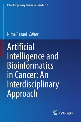 Abbildung von Rezaei | Artificial Intelligence and Bioinformatics in Cancer: An Interdisciplinary Approach | 1. Auflage | 2026 | beck-shop.de