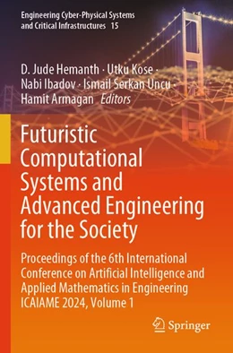 Abbildung von Hemanth / Kose | Futuristic Computational Systems and Advanced Engineering for the Society | 1. Auflage | 2026 | beck-shop.de