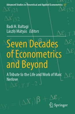Abbildung von Baltagi / Mátyás | Seven Decades of Econometrics and Beyond | 1. Auflage | 2026 | beck-shop.de