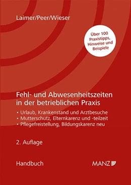 Abbildung von Laimer / Peer | Fehl- und Abwesenheitszeiten in der betrieblichen Praxis | 2. Auflage | 2026 | beck-shop.de