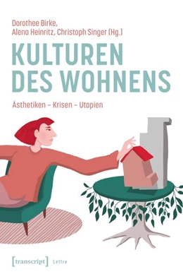 Abbildung von Birke / Heinritz | Kulturen des Wohnens | 1. Auflage | 2026 | beck-shop.de