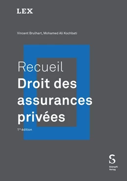 Abbildung von Brulhart / Kochbati | Recueil : Droit des assurances privées | 1. Auflage | 2026 | beck-shop.de