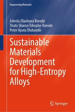 Abbildung von Borode / Tshephe-Borode | Sustainable Materials Development for High-Entropy Alloys | 1. Auflage | 2026 | beck-shop.de