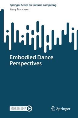 Abbildung von Francksen | Embodied Dance Perspectives | 1. Auflage | 2026 | beck-shop.de