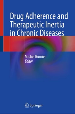 Abbildung von Burnier | Drug Adherence and Therapeutic Inertia in Chronic Diseases | 1. Auflage | 2026 | beck-shop.de