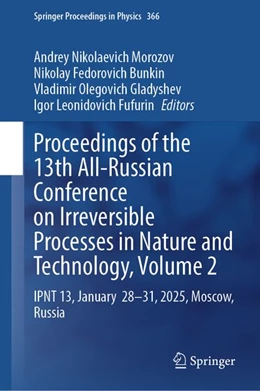 Abbildung von Morozov / Bunkin | Proceedings of the 13th All-Russian Conference on Irreversible Processes in Nature and Technology, Volume 2 | 1. Auflage | 2026 | beck-shop.de