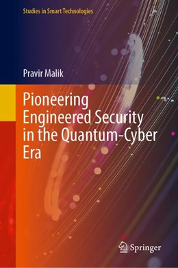 Abbildung von Malik | Pioneering Engineered Security in the Quantum-Cyber Era | 1. Auflage | 2026 | beck-shop.de