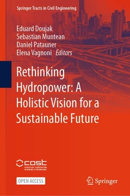 Abbildung von Doujak / Muntean | Rethinking Hydropower: A Holistic Vision for a Sustainable Future | 1. Auflage | 2026 | beck-shop.de