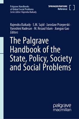 Abbildung von Baikady / Sajid | The Palgrave Handbook of the State, Policy, Society and Social Problems | 1. Auflage | 2027 | beck-shop.de