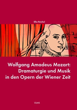 Abbildung von Reichel | Wolfgang Amadeus Mozart: Dramaturgie und Musik in den Opern der Wiener Zeit | 1. Auflage | 2026 | 9 | beck-shop.de