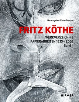 Abbildung von Zwerina | Werkverzeichnis Fritz Köthe | 1. Auflage | 2026 | beck-shop.de