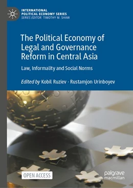 Abbildung von Ruziev / Urinboyev | The Political Economy of Legal and Governance Reform in Central Asia | 1. Auflage | 2026 | beck-shop.de