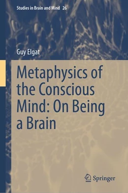 Abbildung von Elgat | Metaphysics of the Conscious Mind | 1. Auflage | 2026 | beck-shop.de