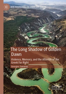 Abbildung von Samaras | The Long Shadow of Golden Dawn | 1. Auflage | 2026 | beck-shop.de