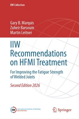 Abbildung von Marquis / Barsoum | IIW Recommendations on HFMI Treatment | 2. Auflage | 2026 | beck-shop.de
