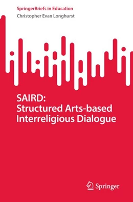 Abbildung von Longhurst | SAIRD: Structured Arts-based Interreligious Dialogue | 1. Auflage | 2026 | beck-shop.de