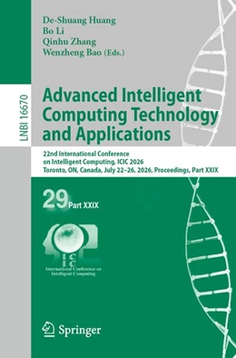 Abbildung von Huang / Li | Advanced Intelligent Computing Technology and Applications | 1. Auflage | 2026 | beck-shop.de