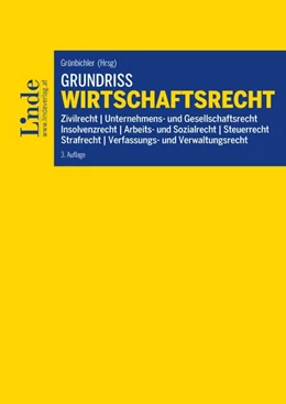Abbildung von Egger / Grünbichler | Grundriss Wirtschaftsrecht | 3. Auflage | 2026 | beck-shop.de
