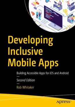 Abbildung von Whitaker | Developing Inclusive Mobile Apps | 2. Auflage | 2026 | beck-shop.de