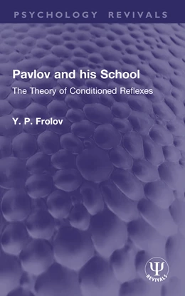 Abbildung von Frolov | Pavlov and his School | 1. Auflage | 2026 | beck-shop.de