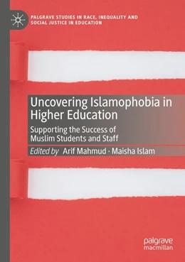 Abbildung von Mahmud / Islam | Uncovering Islamophobia in Higher Education | 1. Auflage | 2025 | beck-shop.de