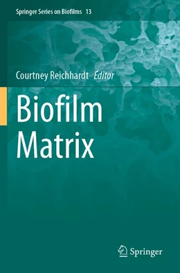 Abbildung von Reichhardt | Biofilm Matrix | 1. Auflage | 2025 | beck-shop.de