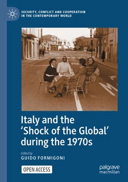 Abbildung von Formigoni | Italy and the 'Shock of the Global' during the 1970s | 1. Auflage | 2026 | beck-shop.de