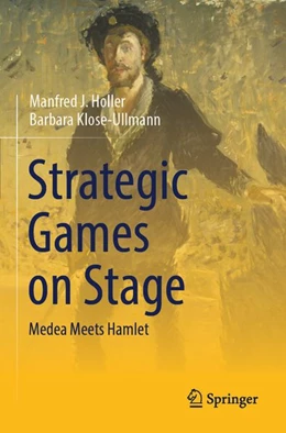 Abbildung von Holler / Klose-Ullmann | Strategic Games on Stage | 1. Auflage | 2026 | beck-shop.de