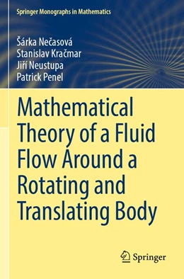 Abbildung von Necasová / Kracmar | Mathematical Theory of a Fluid Flow Around a Rotating and Translating Body | 1. Auflage | 2026 | beck-shop.de