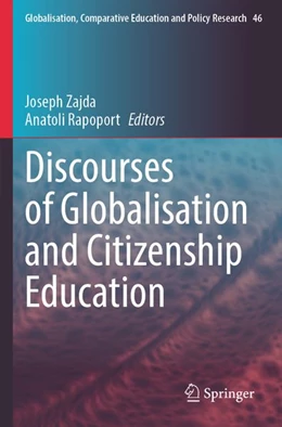 Abbildung von Zajda / Rapoport | Discourses of Globalisation and Citizenship Education | 1. Auflage | 2026 | beck-shop.de